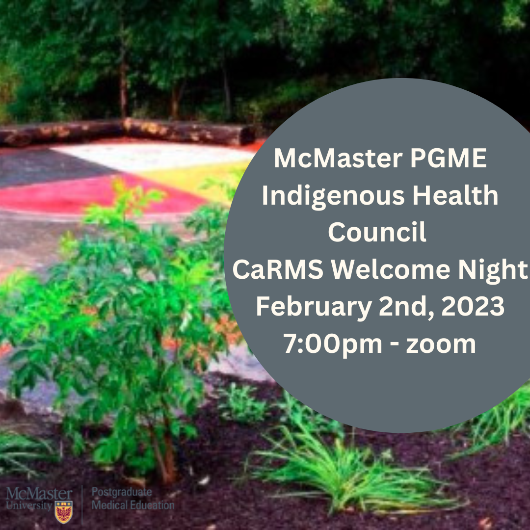 McMaster PGME Indigenous Health Council CaRMS Welcome Night